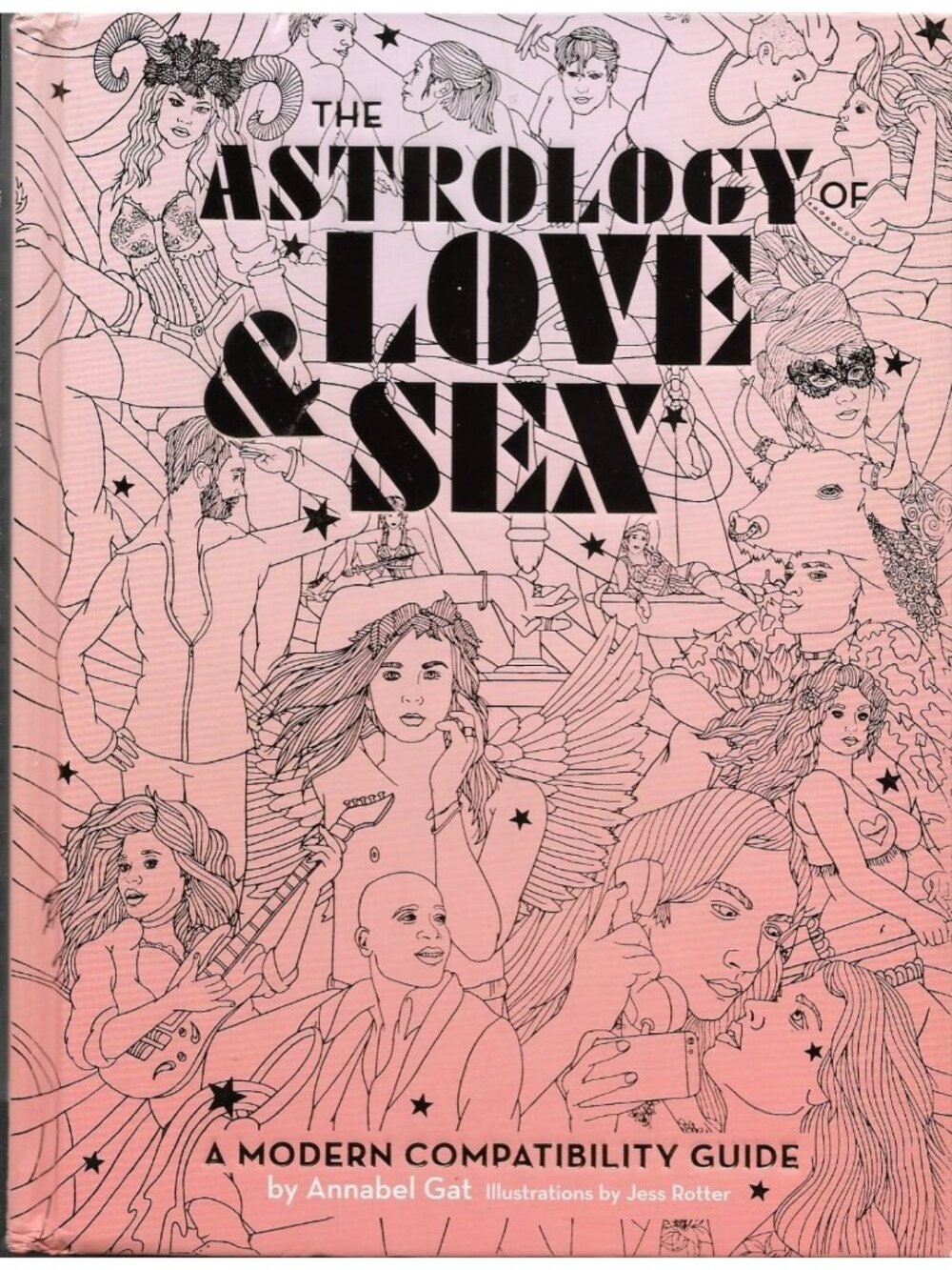 Astrology of Love & Sex Annabel Gat 2019 Modern Compatibility Guide Chronicle